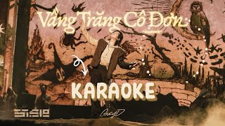 VẦNG TRĂNG CÔ ĐƠN - GREY D KARAOKE