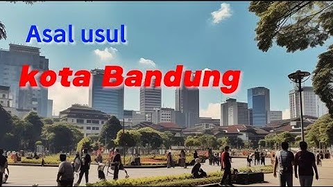 Asal usul kota Bandung