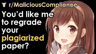 You’d like me to regrade your plagiarized paper?