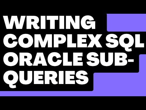 How To Write Complex Sub Queries in SQL Oracle| Complete Guide To Write Complex Sub Queries in SQL|