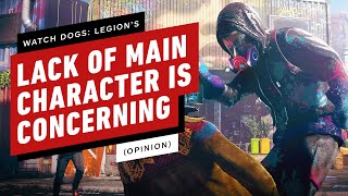 Opinion: Watch Dogs Legion's 'Play as Anyone' Theme Is a Risky Move Opinion: Watch Dogs Legion's 'Play as Anyone' Theme Is a Risky Move