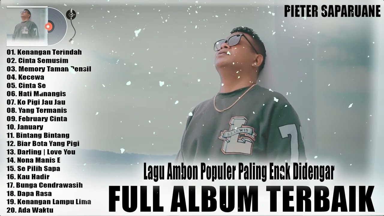 PIETER SAPARUANE FULL ALBUM TERBAIK // LAGU AMBON TERPOPULER DAN TERBAIK