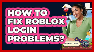 How To Fix Roblox Login Problems?
