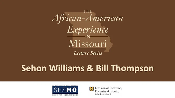 African American Experience in Missouri Lecture Se...