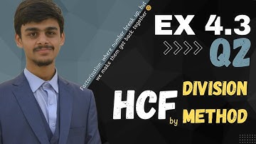 Class 9 Math | Exercise 4.3 Q2 | Easy Solution | HCF by Division Method