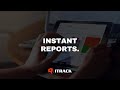 Instant Reports - ITrack