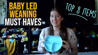 My Top 8 Baby Led Weaning Must Haves