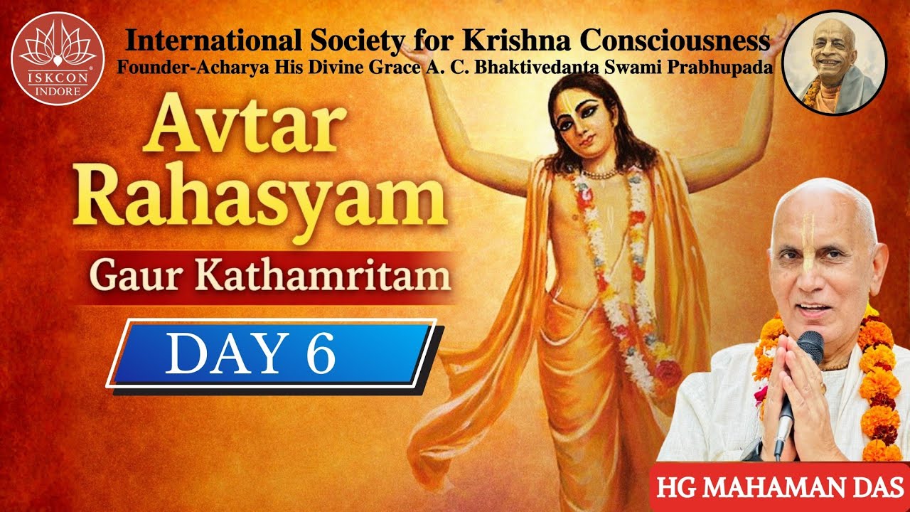 Avtar Rahasyam – The Hidden Truth of Sri Chaitanya Mahaprabhu | HG Mahaman Das || Iskcon Indore 
