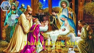 Thánh Lễ Giáng Sinh. Ngày 25 tháng 12 năm 2025