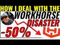 WORKSHORSE STOCK CRASH - I EXPLAIN WHAT WE CAN DO - COVERED CALLS