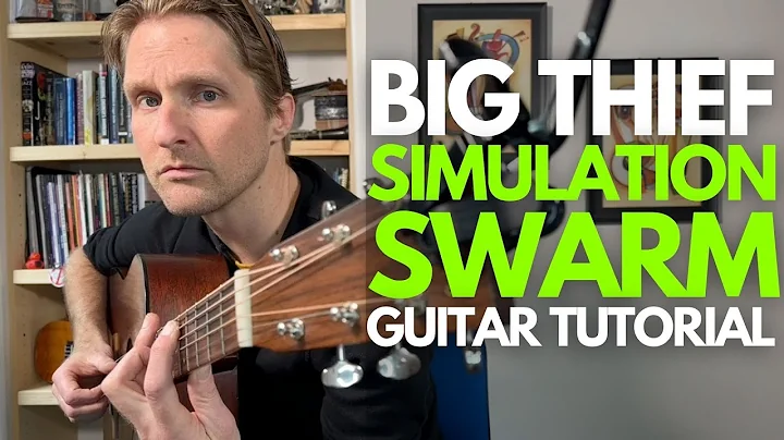 Aprende a tocar la canción Simulation Swarm de Big Thief con este tutorial de guitarra