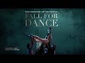 Fall For Dance 2018