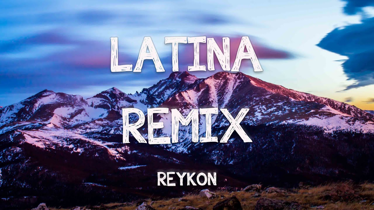 Latina Remix ft. Tyga, Becky G, Maluma - Reykon 🪂