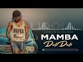 Mamba  doli doli official audio
