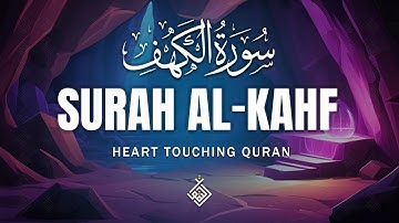 Divine Surah Al-Kahf سورة الكهف | Let the Melodic Voice Guide You to Inner Peace | Zadullah TV