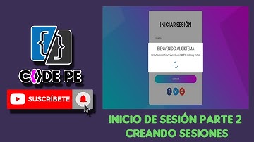 4.CREANDO UN SISTEMA DESDE 0 CON PHP, JAVASCRIPT Y AJAX - INICIO DE SESIÓN PARTE 2 (CREANDO SESIONES