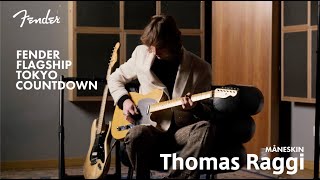 Fender Flagship Tokyo Countdown - Thomas Raggi (MÅNESKIN)