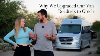 Why We Upgraded Our Van — Roadtrek to Grech RV