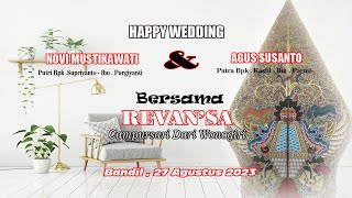 LIVE STREAMING REVAN'SA CAMPURSARI // HAPPY WEDDING NOVI & AGUS // BANDIL , 27 AGUSTUS 2023
