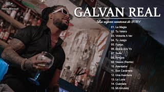 Galvan Real - Mix 2021 - Grandes exitos del Galvan real 2021( Album Complete de Galvan Real )