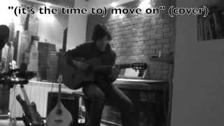 Swell - (it&#39;s time to) Move on (cover)