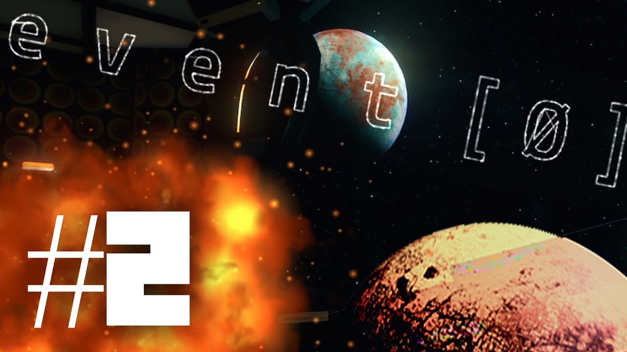 I LITERALLY EXPLODED THE SHIP - Event 0 #2 - YouTube