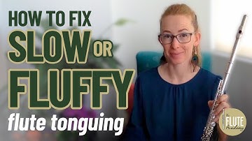 How to fix slow or fluffy flute tonguing!