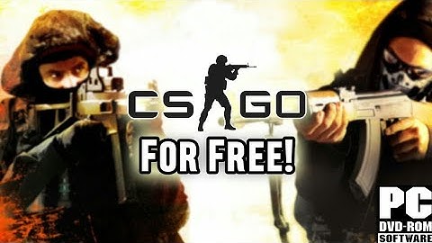 How to download CS:GO free multiplayer 10000% working process