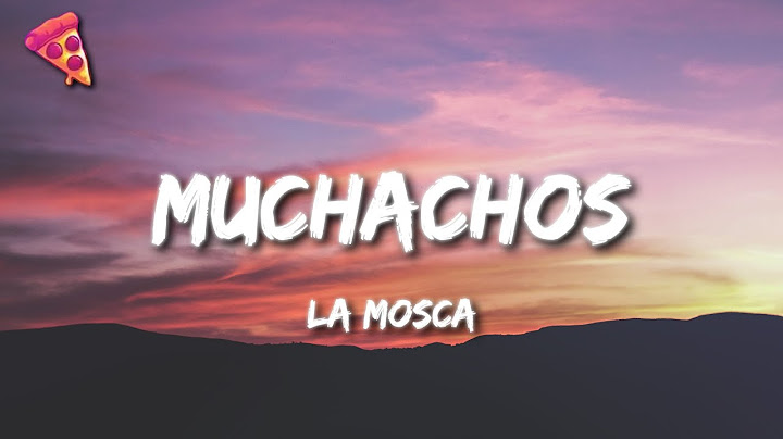 La Mosca - Muchachos, ahora nos volvimos a ilusionar