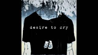 desire to cry #music #sadmusic #newmusic