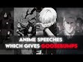 Anime speeches which always gives goosebumps