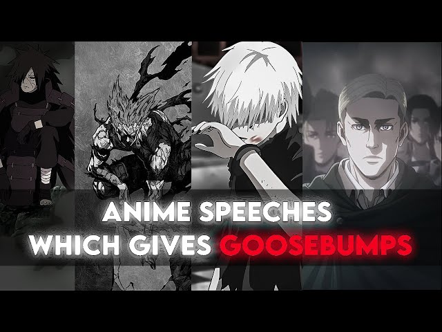 Anime Speeches which always Gives Goosebumps🥶 class=
