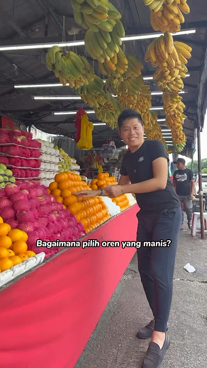 Rupanya senang pilih saja Oren manis #tips