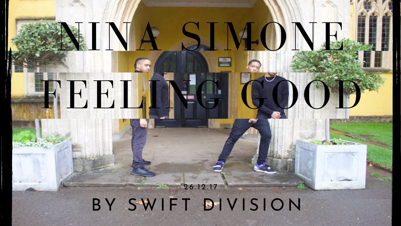 Swift Division / Nina Simone Feeling Good