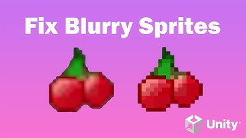 HOW TO FIX BLURRY SPRITES IN UNITY