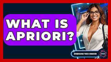 What Is Apriori? - Emerging Tech Insider
