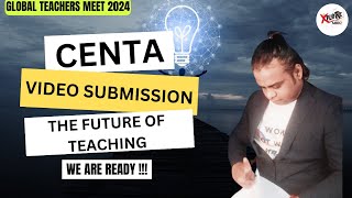 ✨The Future Of Teaching by CENTA✔️Video Submission For Global Teacher Meet 2024🏆Xplore Mindz screenshot 2