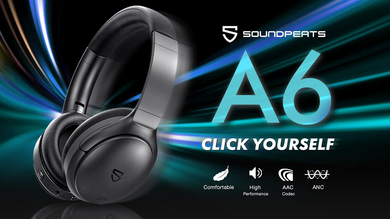 SoundPeats A6 หูฟังไร้สายแบบครอบหู ANC ตัดเสียงขั้นเทพ ใส่สบาย ไมค์ชัด  เสียงดีเกินคุ้ม แบตฯ สุดอึด 40 ชม.