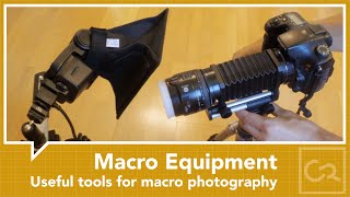 Useful equipment for macro photography
