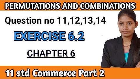 exercise 6.2 class 11 commerce part 2 maths | permutations and combinations maharashtra state board