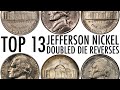 Top 13 Doubled Die Reverse Jefferson Nickel Varieties - Photos &amp; Values - Full PCGS / NGC DDRs List