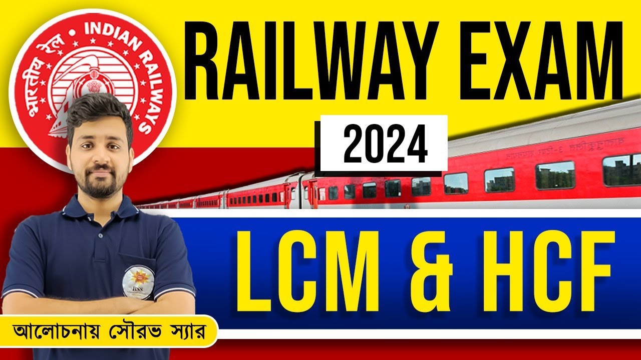 RRB NTPC Class 2024 LCM And HCF Math Class By Sourav Sir BSSEI rrb-ntpc-class-2024-lcm-and-hcf-math-class-by-sourav-sir-bssei