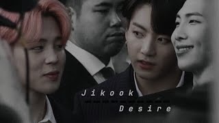 Jikook | Desire | FMV