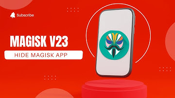 How To Hide Magisk In Magisk V23 | Magisk Hide Is Not Working