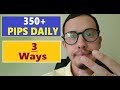 Find Best FOREX SCALPING Trades FAST| 350+ Pips a DAY 💲💲💲