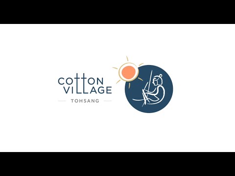 Social Enterprise feature: Tohsang Cotton Village