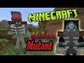 Мутировавший Скелет! Обзор Модов Minecraft!(Mutant Creatures) №74