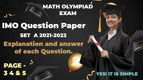 Olympiad exam IMO question paper class 5 set A 2021-22 with full explanation & answer of PAGE 3 4 5