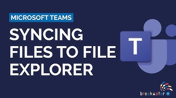 How to Sync Teams Files to File Explorer