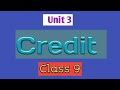 #Credit / #Formal & #Informal financial institutions / Unit -3 / #Class 9
